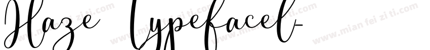 Haze Typefacel字体转换